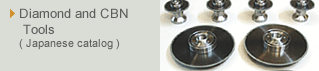 Diamond and CBN Tools